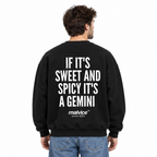 IF IT'S SWEET AND SPICY IT'S A GEMINI Oversized Sweatshirt — black Sweatshirt on man model, white studio