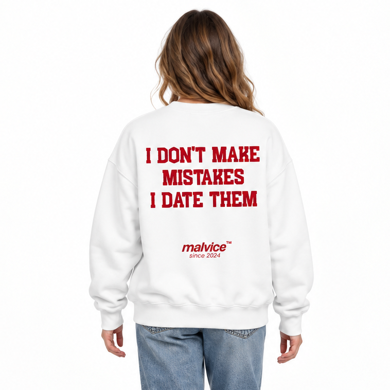I DON'T MAKE MISTAKES I DATE THEM Oversized Sweatshirt — white Sweatshirt on woman model, white studio