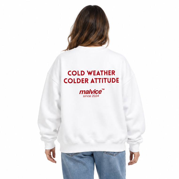 COLD WEATHER COLDER ATTITUDE Oversized Sweatshirt — white Sweatshirt on woman model, white studio